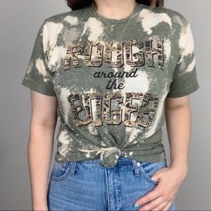 New- Rough Around The Edges Bleached Graphic Tee